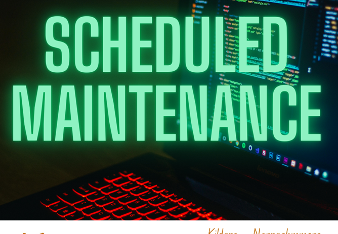 Scheduled Maintenance